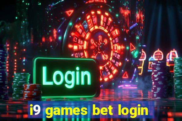 i9 games bet login